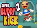 leikur Super Buddy Kick 2