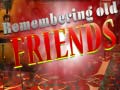 leikur Remembering Old Friends