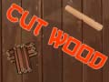 leikur Cut Wood