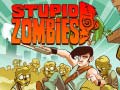 leikur Stupid Zombies