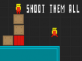leikur Shoot Them All