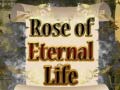 leikur Rose of Eternal Life