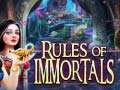 leikur Rules of Immortals