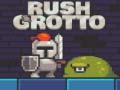 leikur Rush Grotto