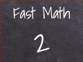leikur Fast Math 2