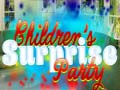 leikur Children's Suprise Party