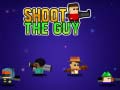 leikur Shoot the Guy
