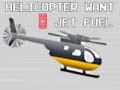 leikur Helicopter Want Jet Fuel