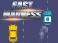 leikur Fast Madness