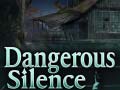 leikur Dangerous Silence