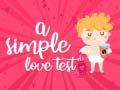 leikur A Simple Love Test