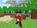 leikur Pixel Craft Match 3