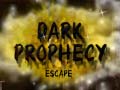 leikur Dark Prophecy Escape