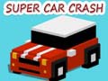 leikur Super Car Crash