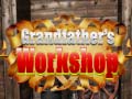 leikur Grandfather's Workshop