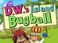 leikur D.W.’s Island Bugball