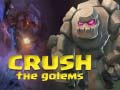 leikur Crush The Golems