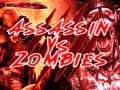 leikur  Assassin vs Zombies