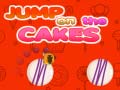 leikur Jump on the Cakes