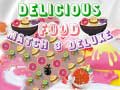 leikur Delicious Food Match 3 Deluxe