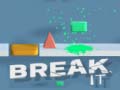 leikur Break It