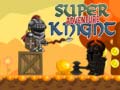 leikur Super Knight Adventure