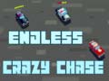 leikur Endless Crazy Chase