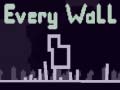 leikur Every Wall