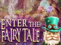 leikur Enter the Fairy Tale