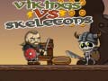 leikur Vikings vs Skeletons