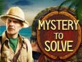 leikur Mystery to Solve 