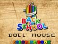 leikur Back To School Coloring Book DOLL HOUS