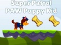 leikur Super Patrol Paw Puppy Kid