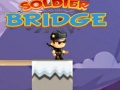 leikur Soldier Bridge
