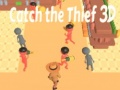 leikur Catch The Thief 3D