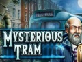 leikur Mysterious Tram