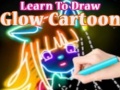 leikur Learn to Draw Glow Cartoon