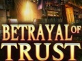 leikur Betrayal of Trust