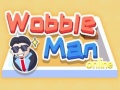 leikur Wobble Man Online