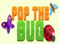 leikur Pop the Bug