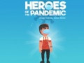 leikur Heroes of the PandemicStay Home, Save Lives
