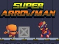 leikur Super Arrowman