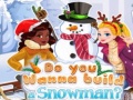 leikur Do You Wanna Build A Snowman?