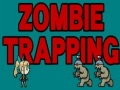 leikur Zombie Trapping