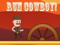 leikur Run Cowboy!