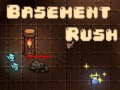 leikur Basement Rush