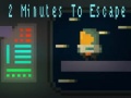 leikur 2 Minutes to Escape