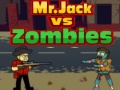 leikur Mr.Jack vs Zombies