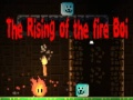 leikur The Rising of the Fire Boi