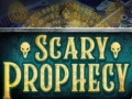 leikur Scary Prophecy